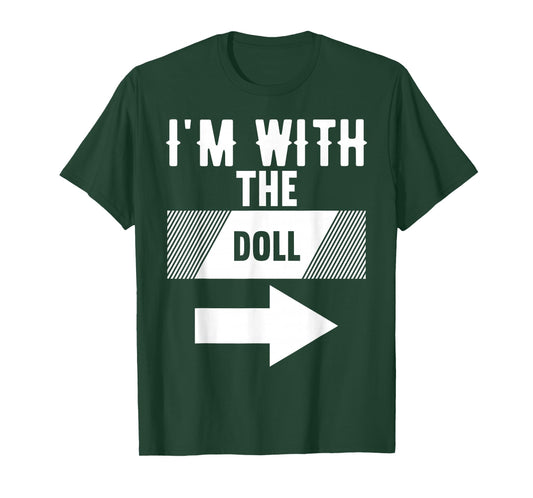 I'm with The Doll T-Shirt Halloween Costume T-Shirt