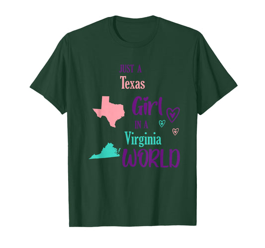 Proud Girl Just a Texas girl in a Virginia World T-Shirt