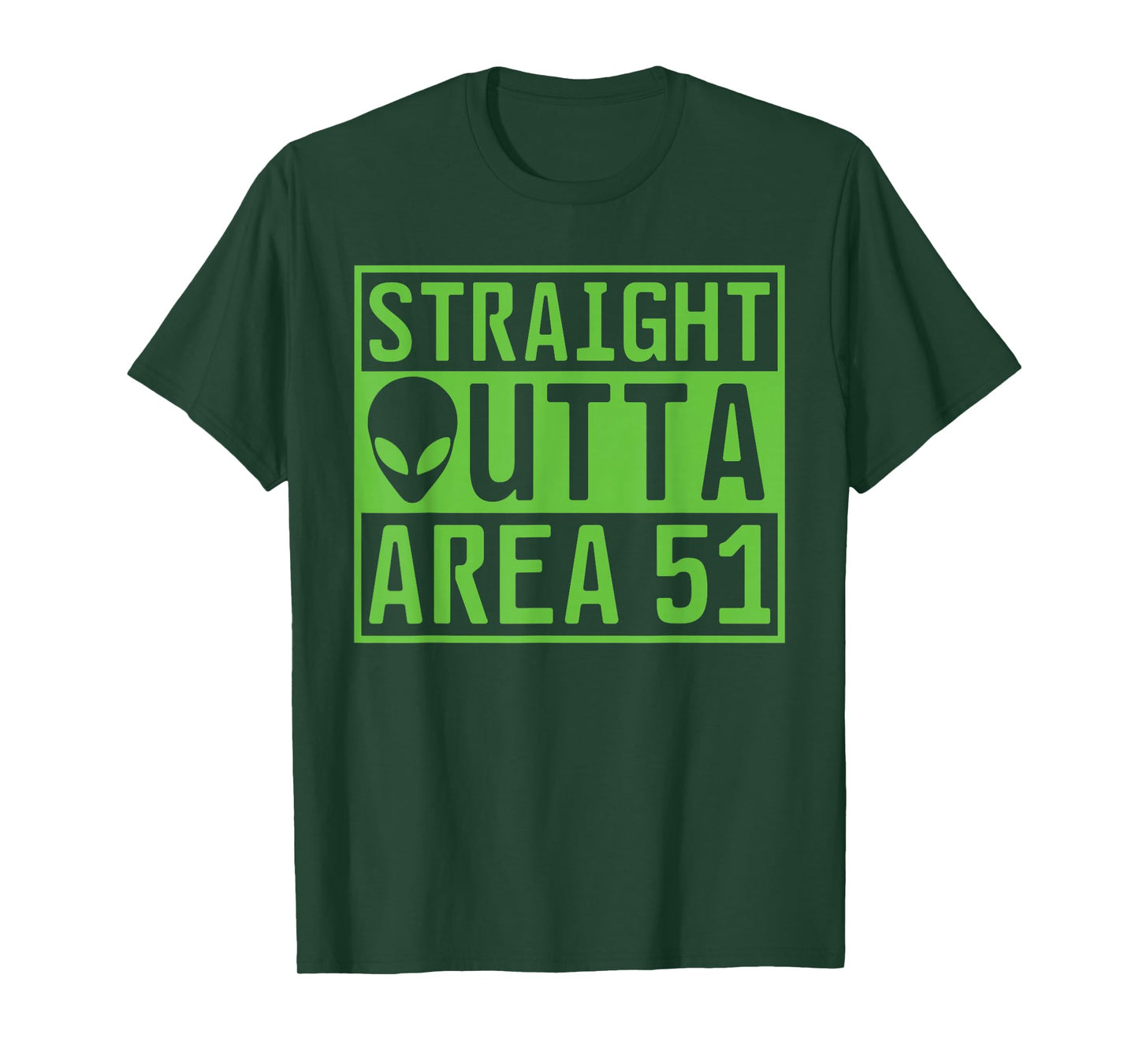 Straight Outta Area 51 Alien UFO Hunting T-Shirt