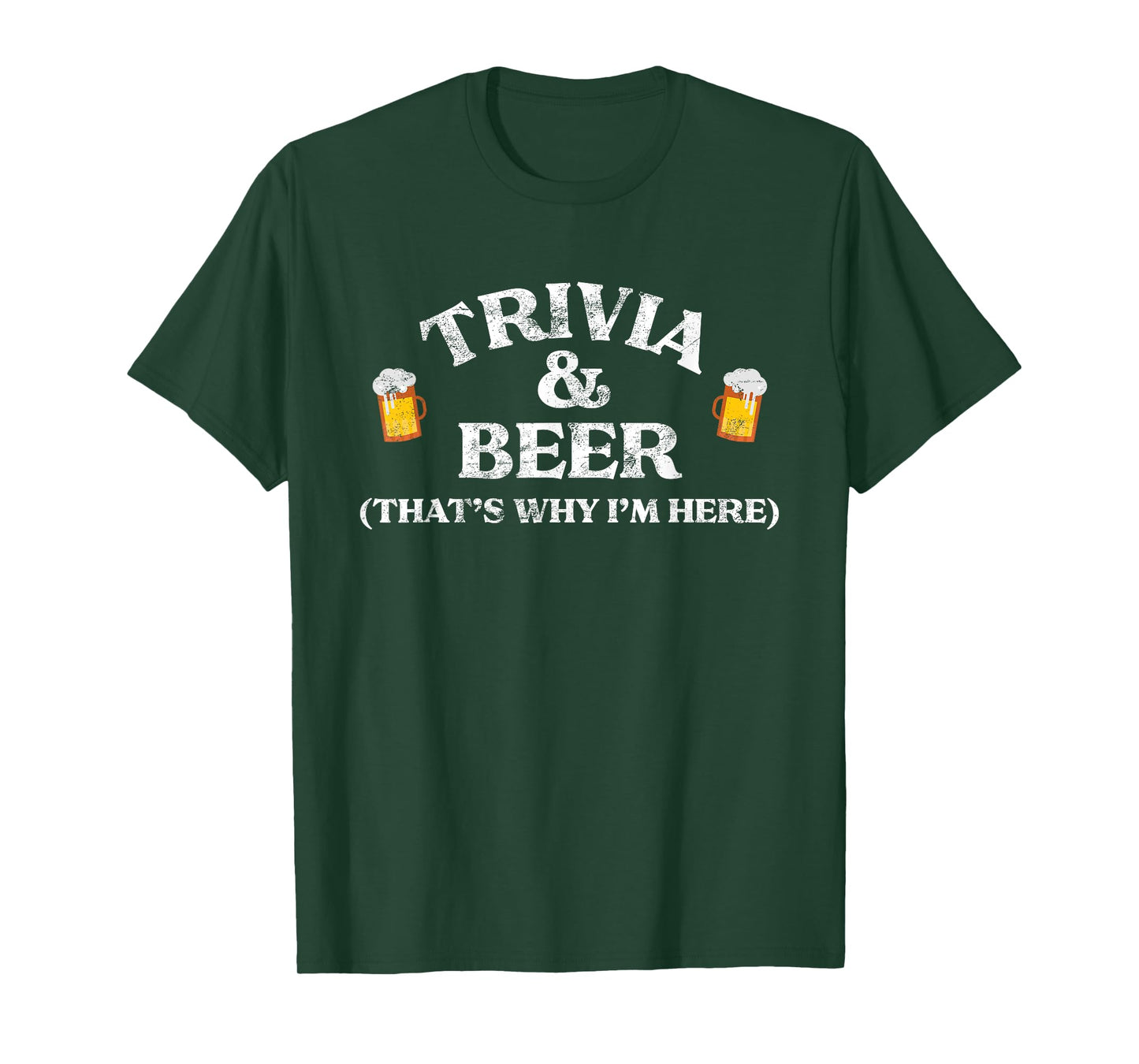 Trivia & Beer That's Why I'm Here Trivia Night Quiz Game T-Shirt