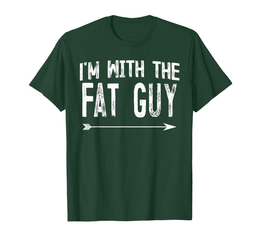 I'm With The Fat Guy Shirts Funny Halloween Couple Costume T-Shirt
