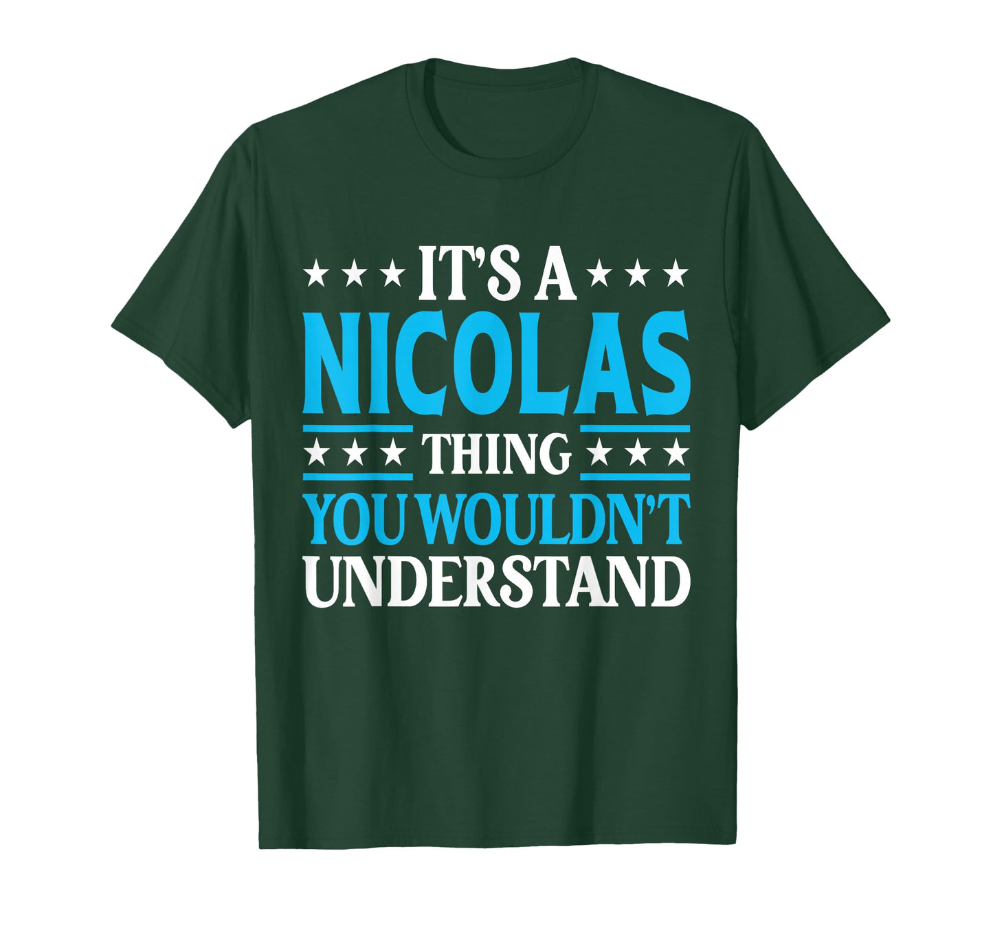 Nicolas Thing Personal Name Funny Nicolas T-Shirt
