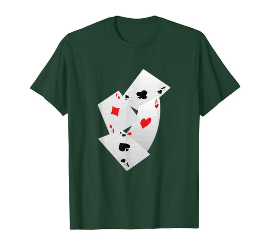 Four Aces Poker Game Pro Funny Lucky Players Gamblers Humor T-Shirt