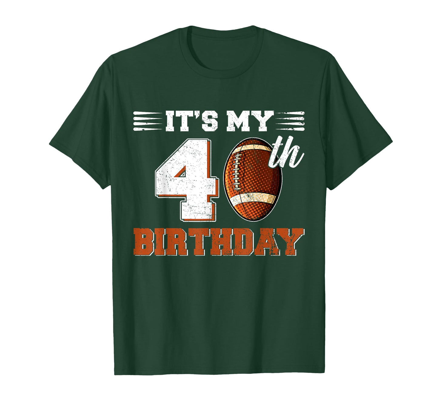 Funny It's My 40th Birthday Football Lover 40 Years Old Bday T-Shirt