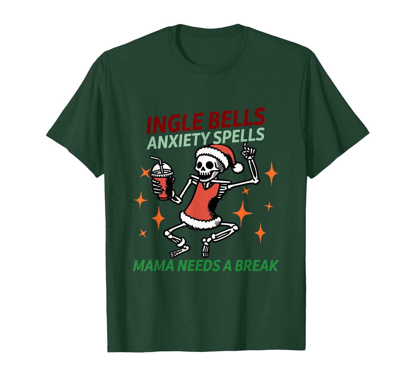 Jingle Bells Anxiety Spells Mama Needs A Break Christmas T-Shirt