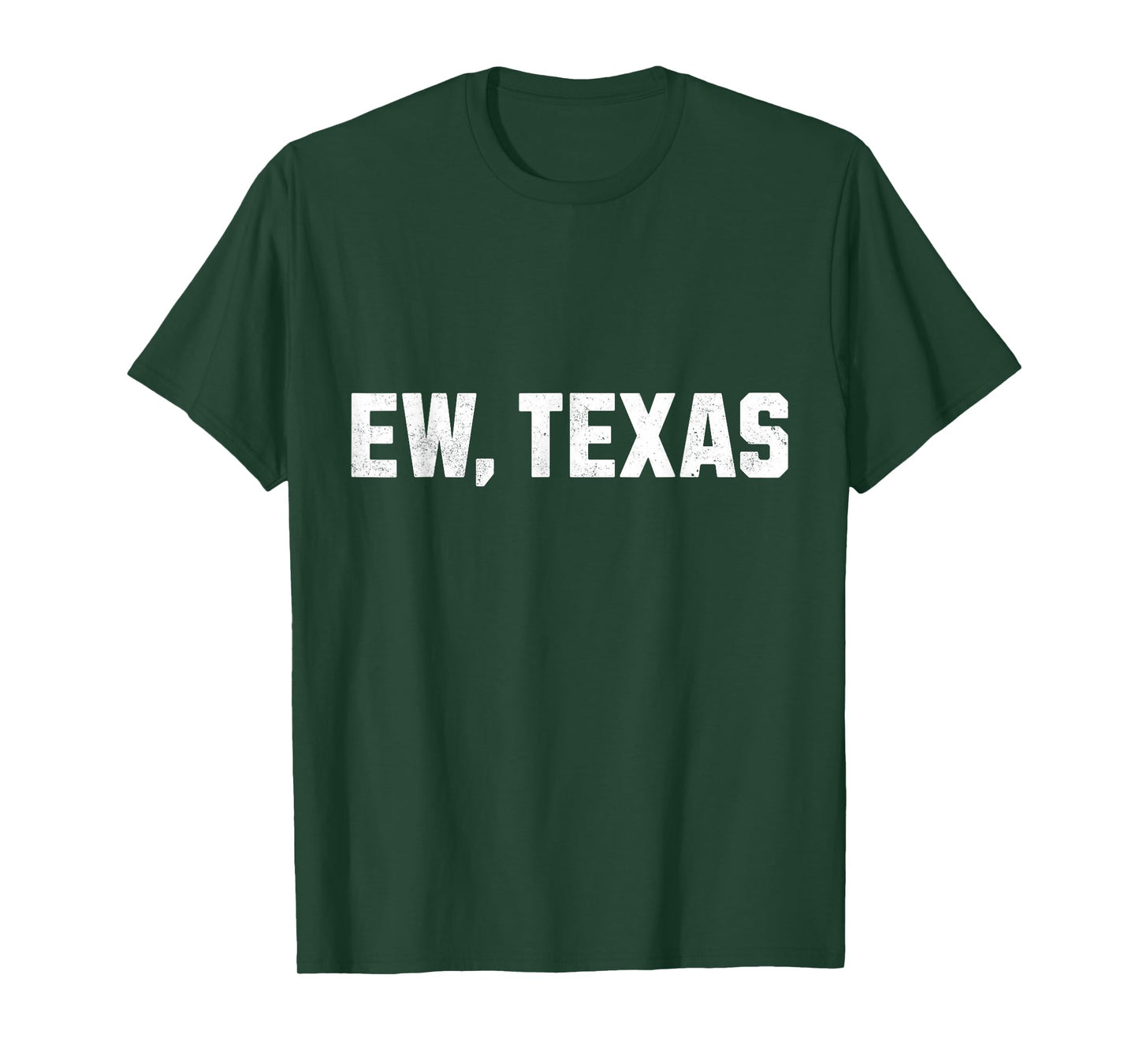 Ew Texas T-Shirt