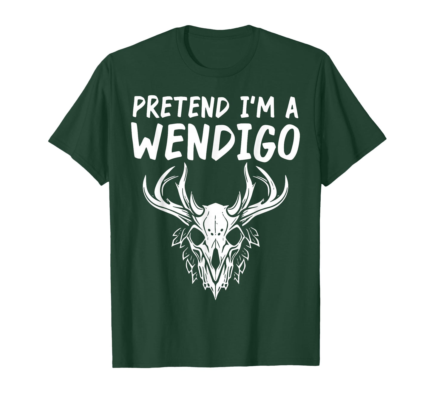 Pretend I'm A Wendigo Funny Lazy Halloween Cryptid Costume T-Shirt