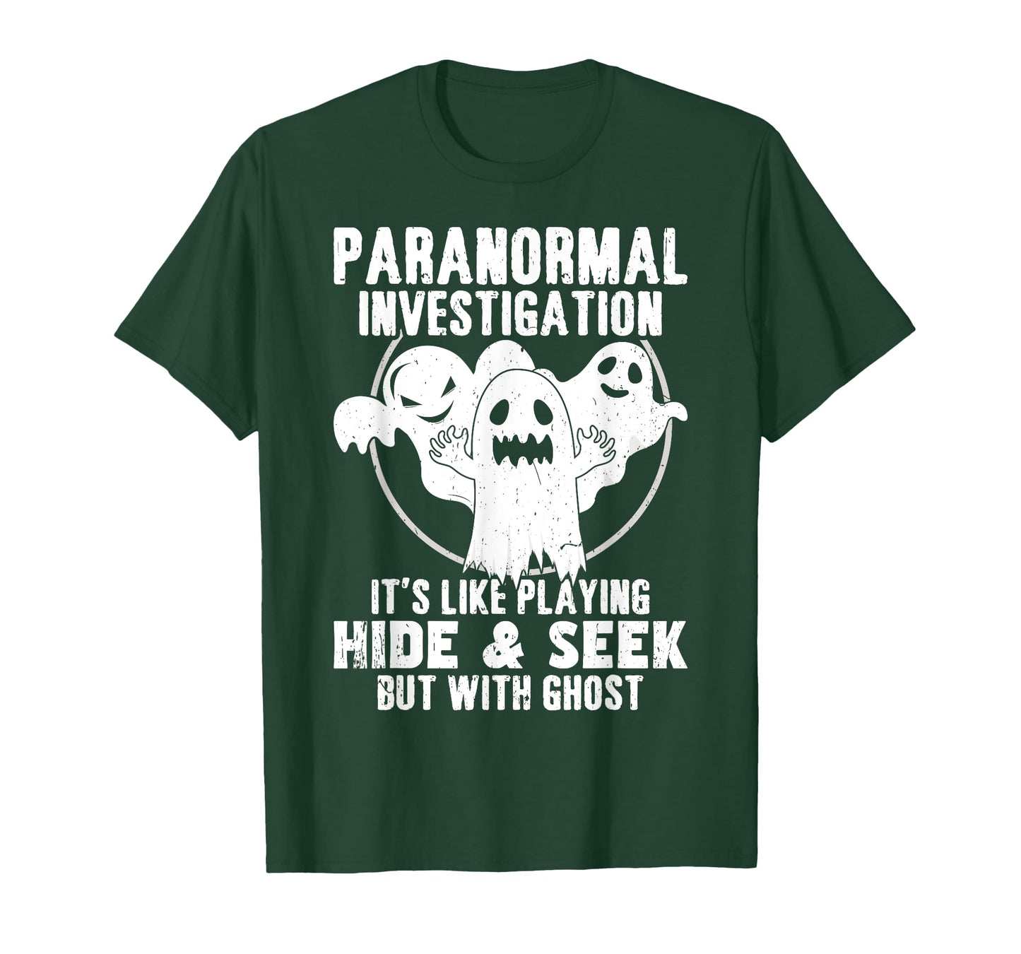 Paranormal Investigator Ghost hunting T-Shirt