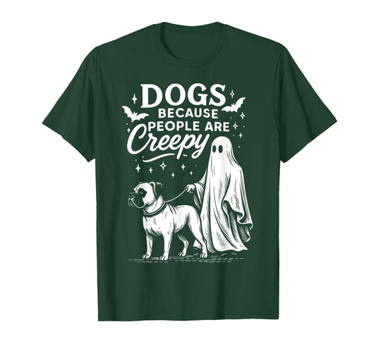 Dogs Because People Are Creepy Halloween Boxer Mom or Dad T-Shirt