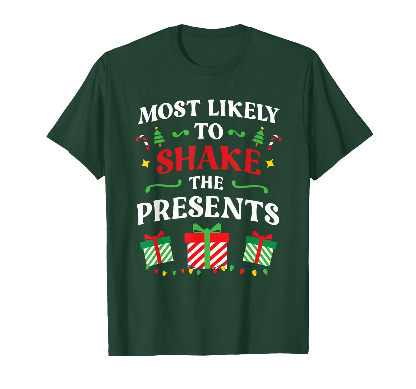 Most Likely To Shake The Presents Family Christmas Matching T-Shirt