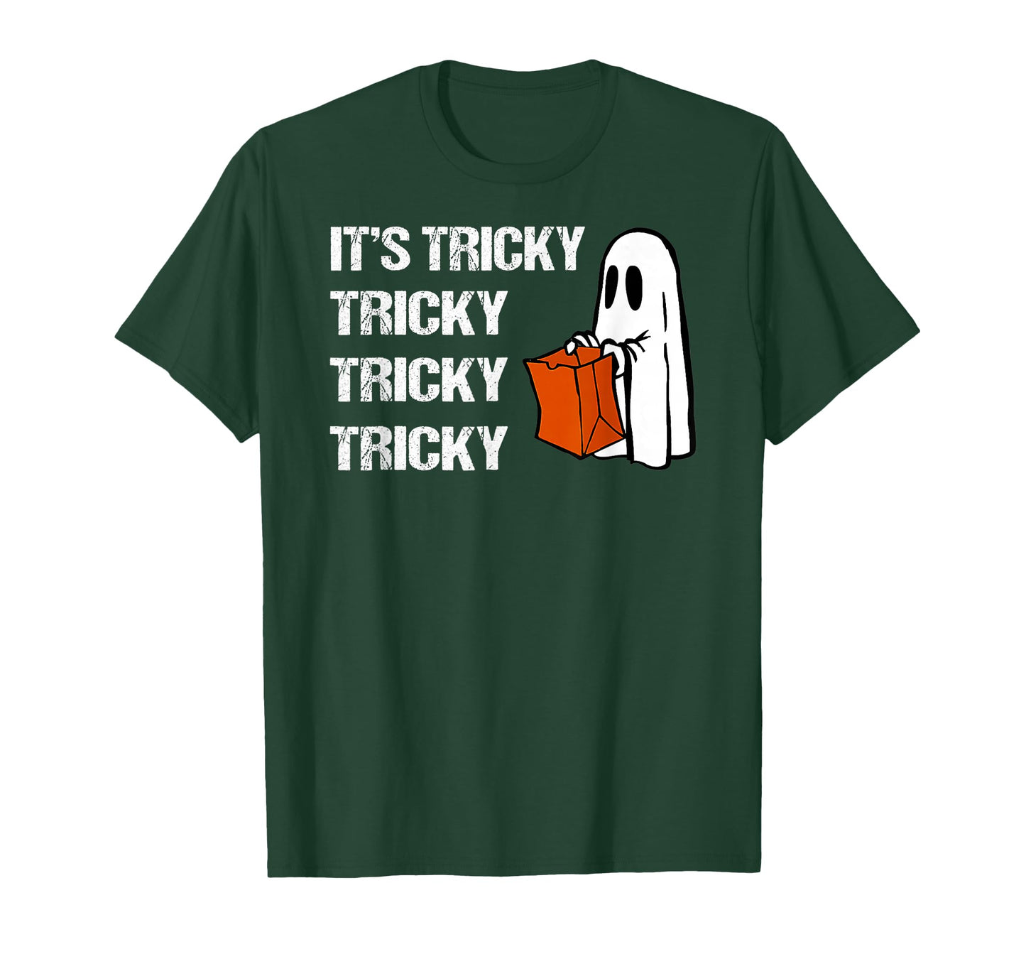 It's Tricky Tricky Tricky Funny Ghost Boo Halloween T-Shirt