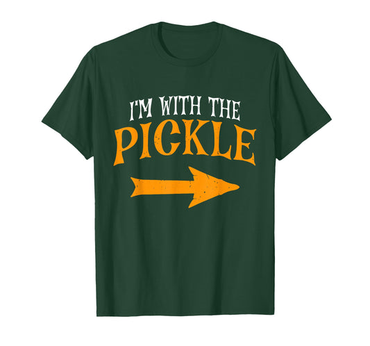 I'm With Pickle Halloween Costume Funny Couples Pickle T-Shirt
