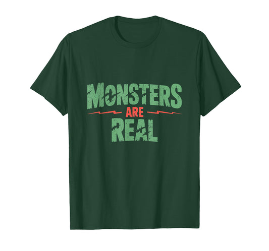 Monsters are Real Horror Spooky Scary Halloween T-Shirt
