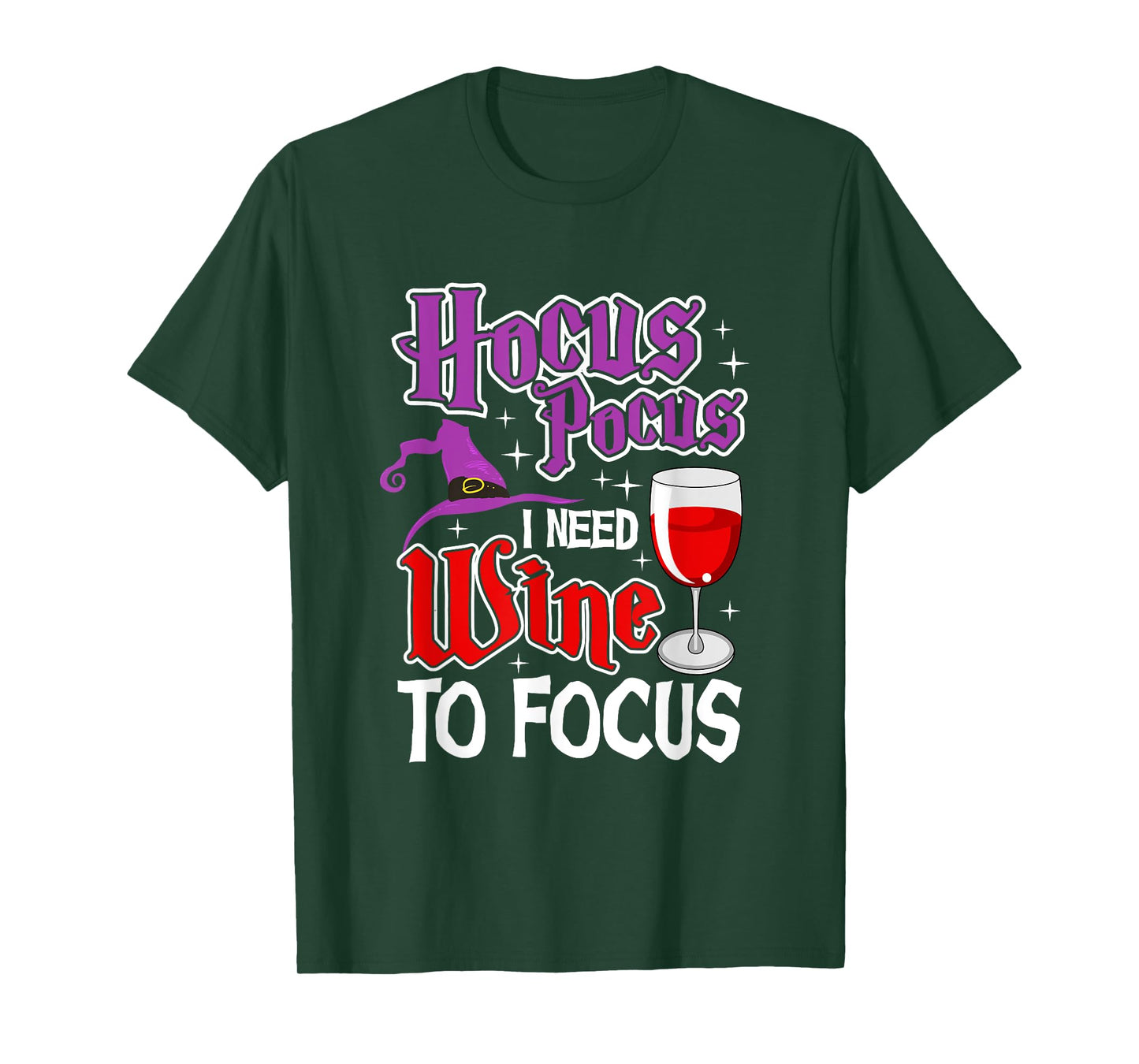 Hocus Pocus I Need Wine To Focus | Halloween Wine Party T-Shirt