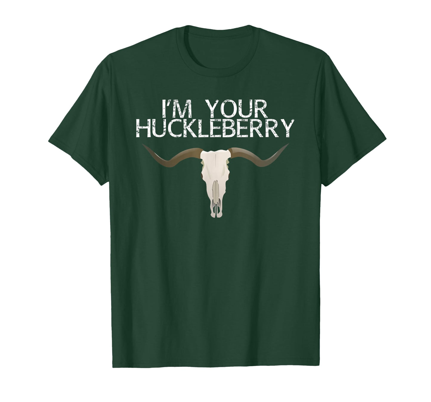 I'm Your Huckleberry T-Shirt