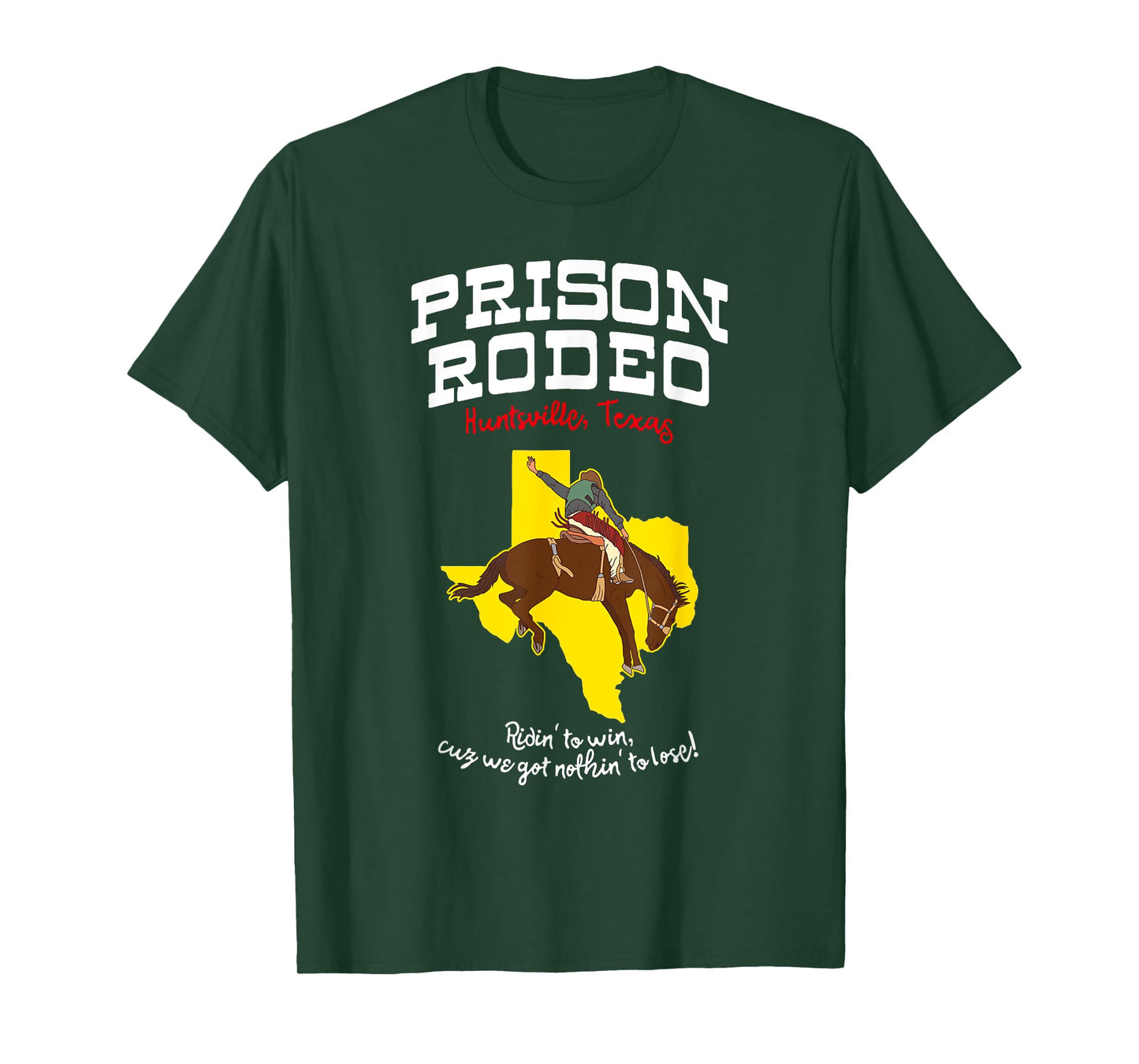 Texas Prison Rodeo - huntsville jail T-Shirt
