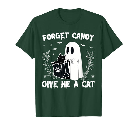 Forget Candy Give Me Cat Funny Halloween Cat Lover Women Men T-Shirt