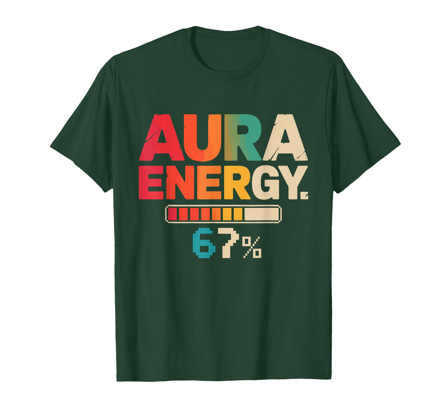 Aura Energy at 67 Six Seven Funny Gen Alpha Slang Meme T-Shirt