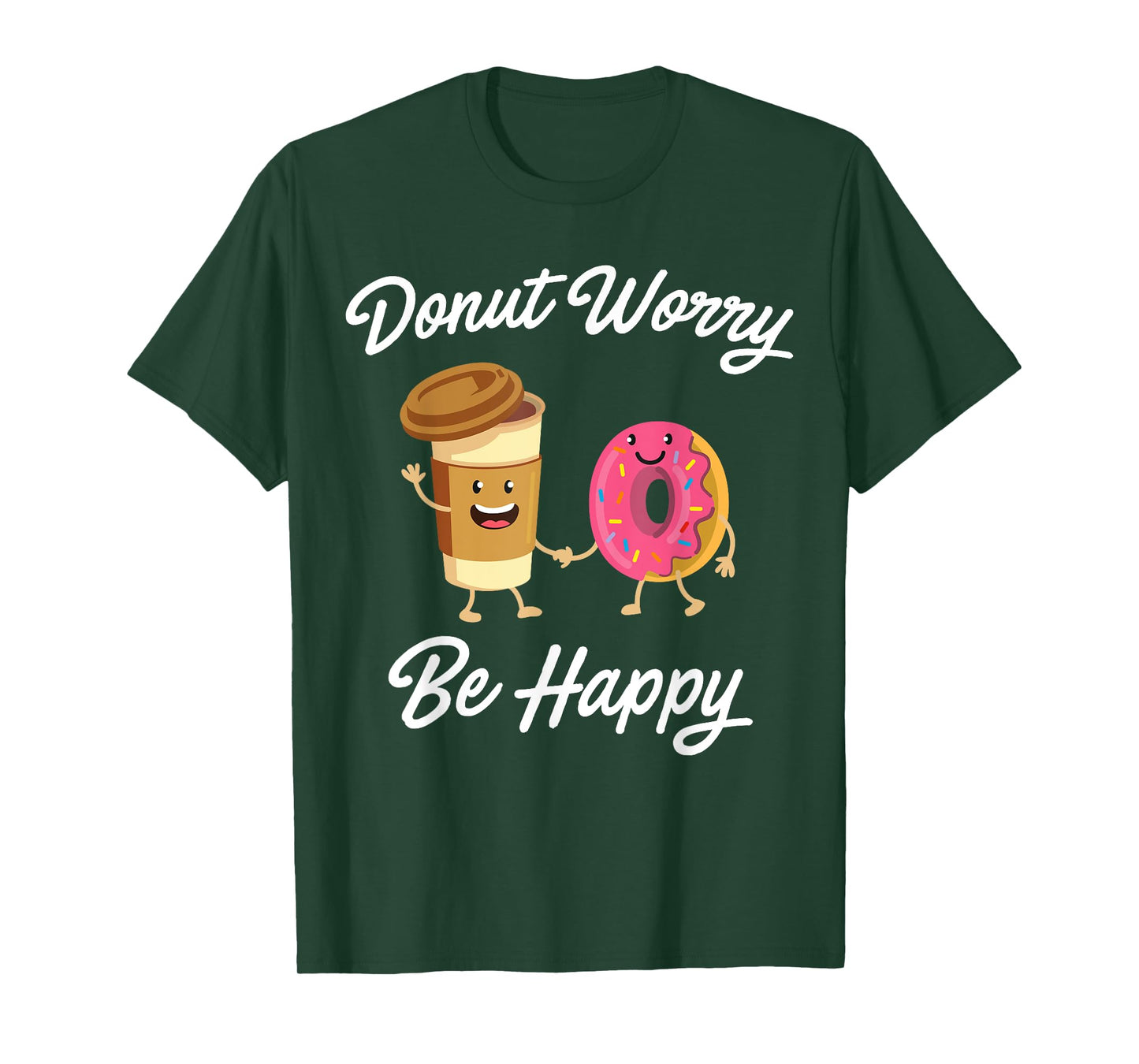 Donut Worry Be Happy T-shirt (Donut Shirt) T-Shirt