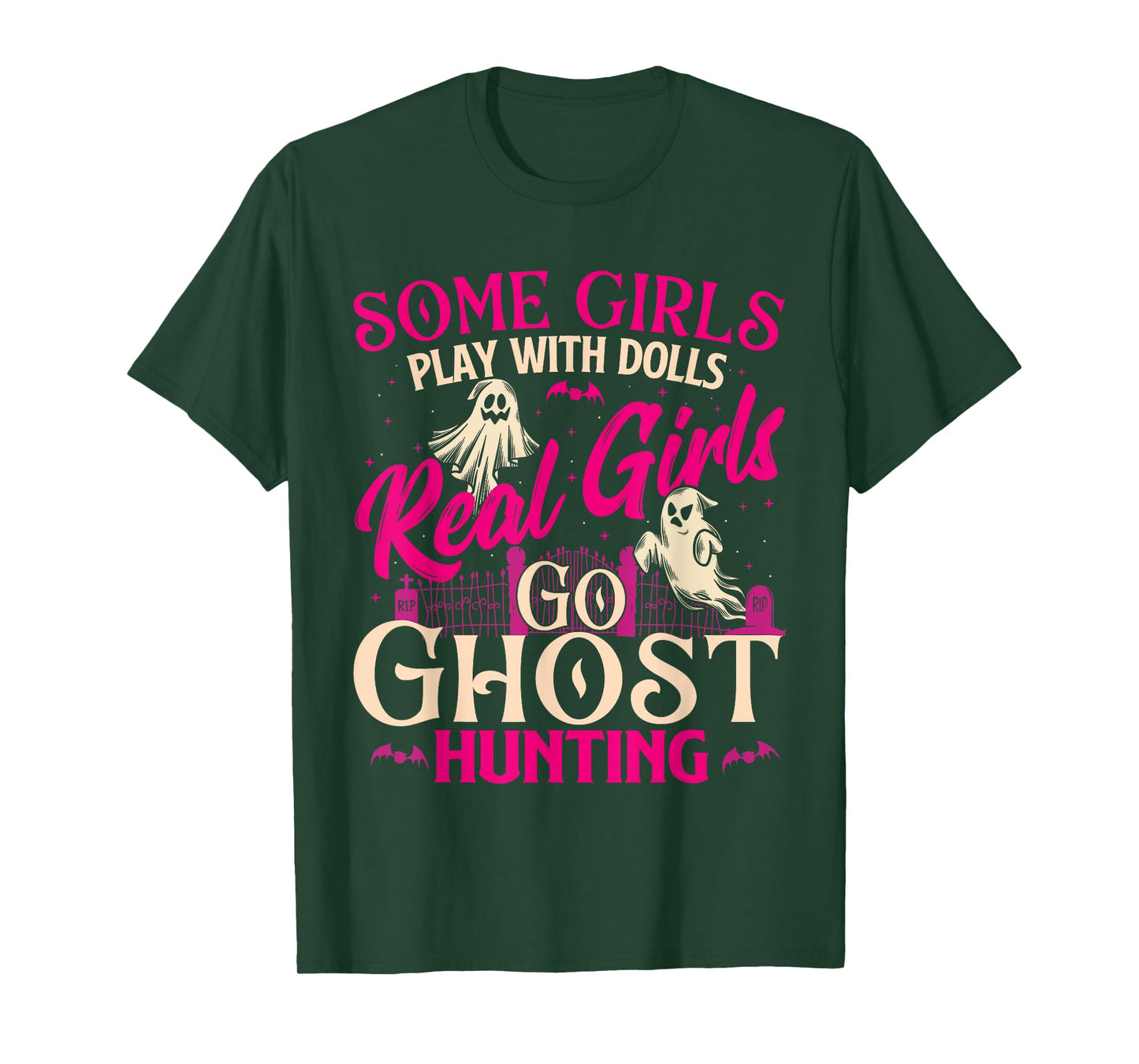 Real Girls Go Ghost Hunting - Ghosts Paranormal Researcher T-Shirt