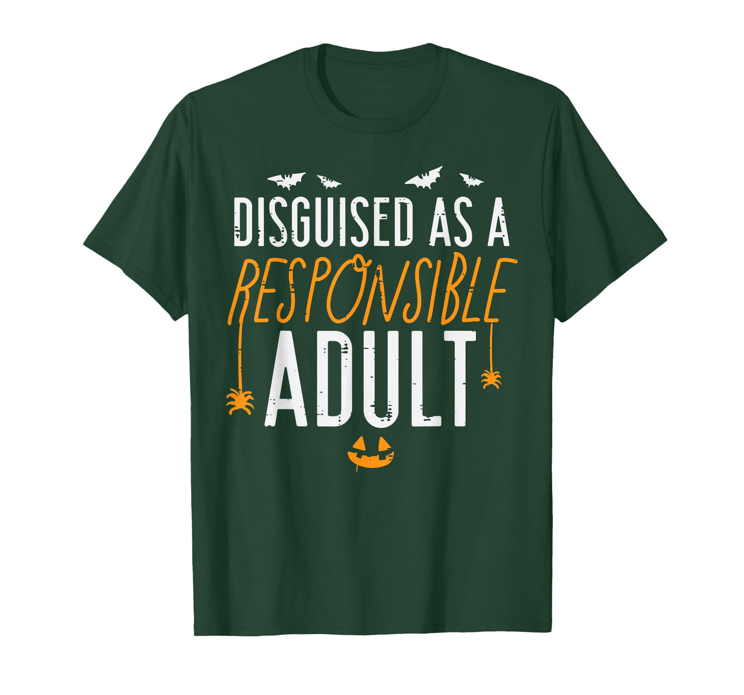 Halloween Disguised As Responsible Adult Costume Men Women T-Shirt