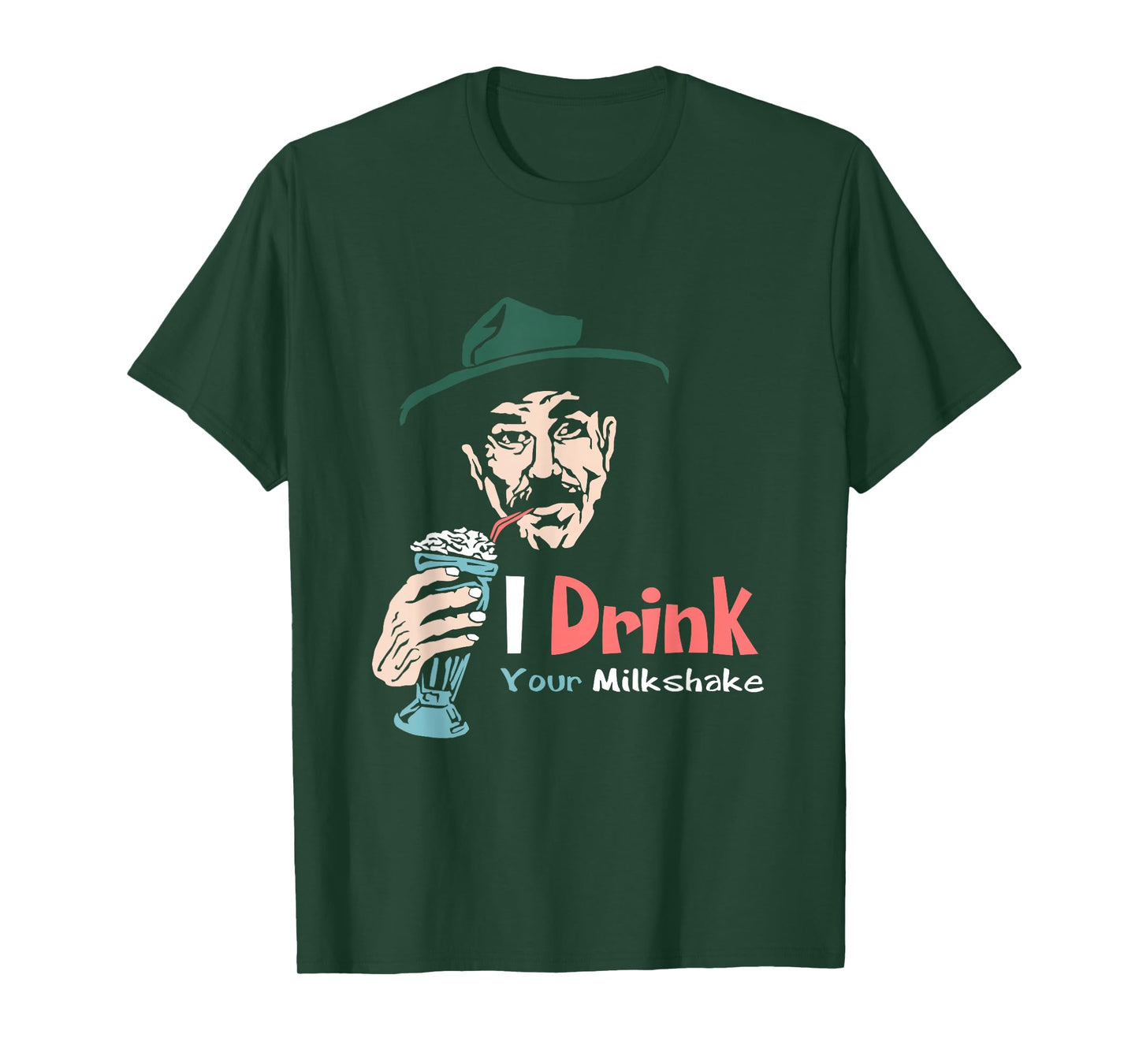 I Drink Your Milkshake I drink it up! T-Shirt T-Shirt