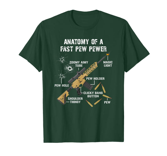 Funny Anatomy Of A Pew Pewer - Rifle Gun - Amendment Saying T-Shirt