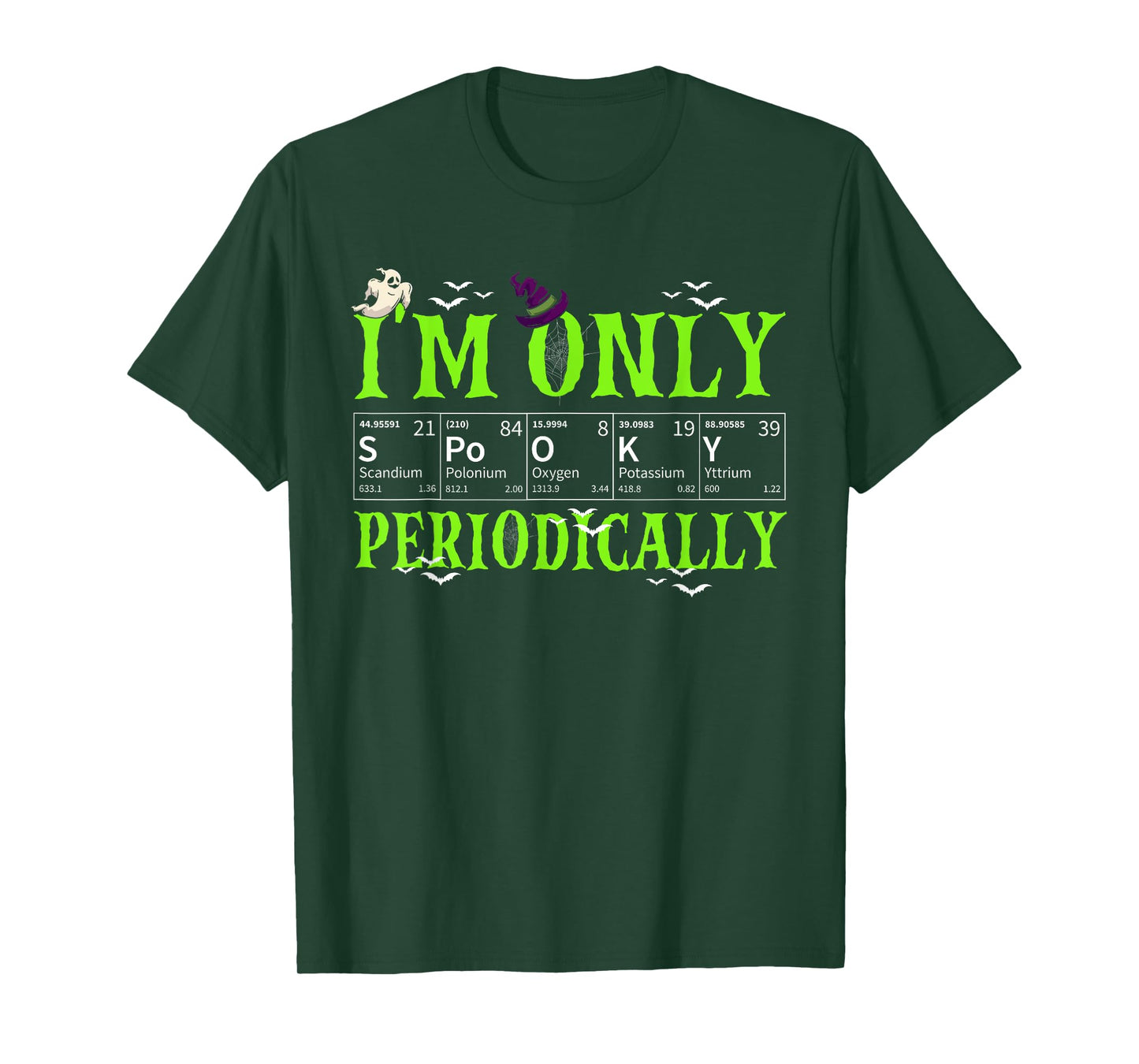 Only Spooky Periodically Funny Halloween Chemistry Teacher Men Women T-Shirt