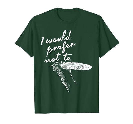 Vintage Funny Quote I Would Prefer Not To Retro Basic meme T-Shirt