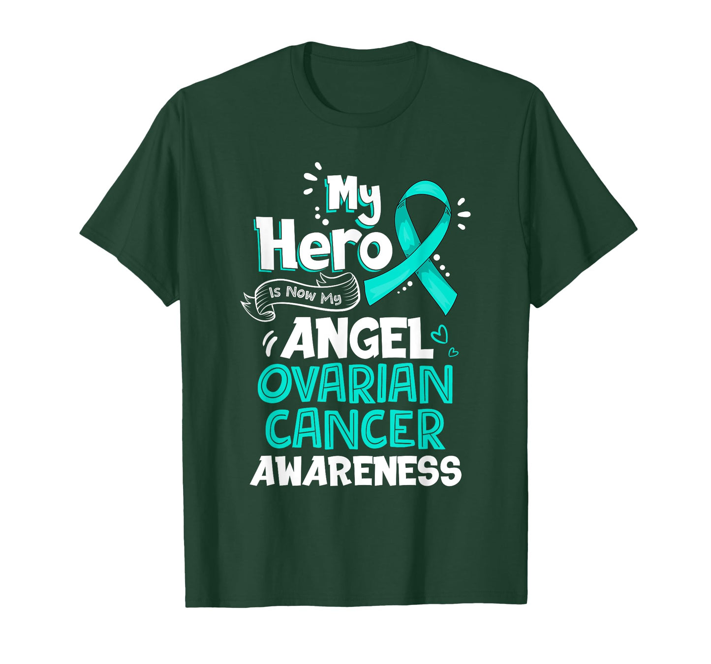 My Hero Is Now My Angel Ovarian Cancer Awareness Tshirt Gift T-Shirt