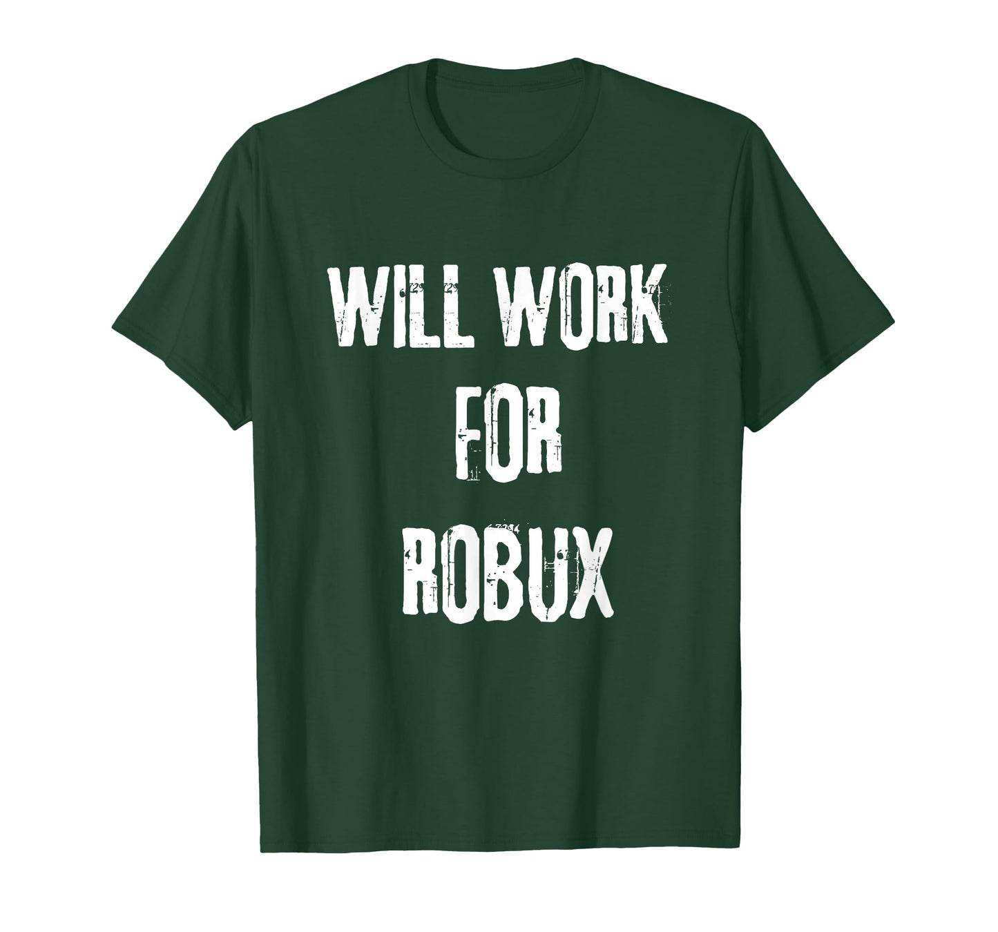 I will work for ROBUX . Saying for the Blockchain and Token T-Shirt