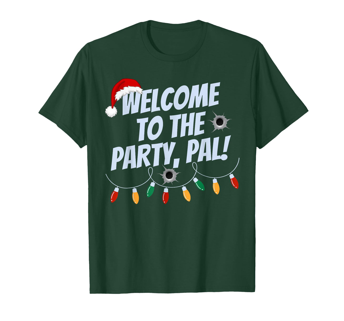 Funny Christmas Welcome To The Party Pal Christmas Holidays T-Shirt