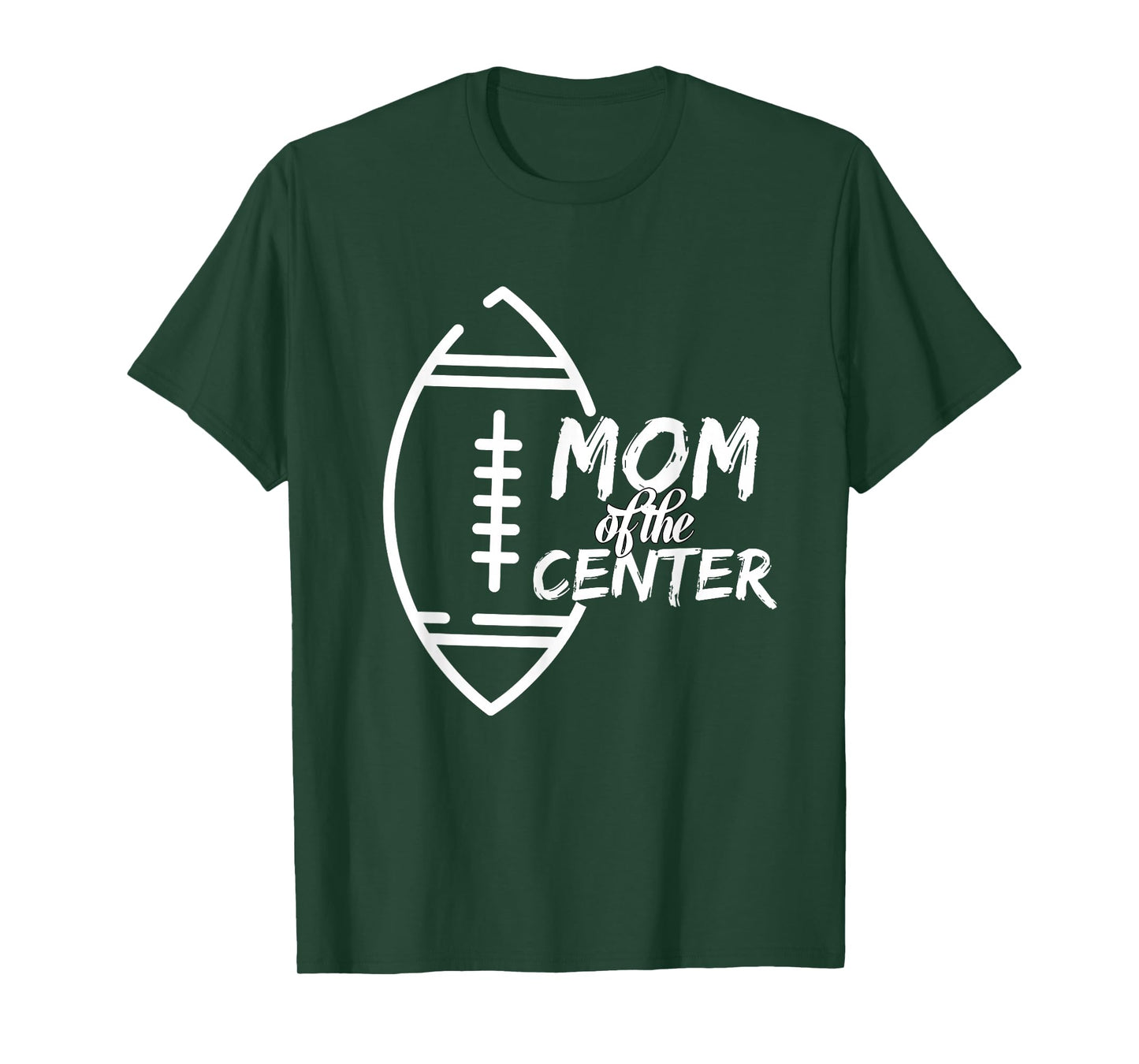Mom of The Center Position Football Cheering T-Shirt