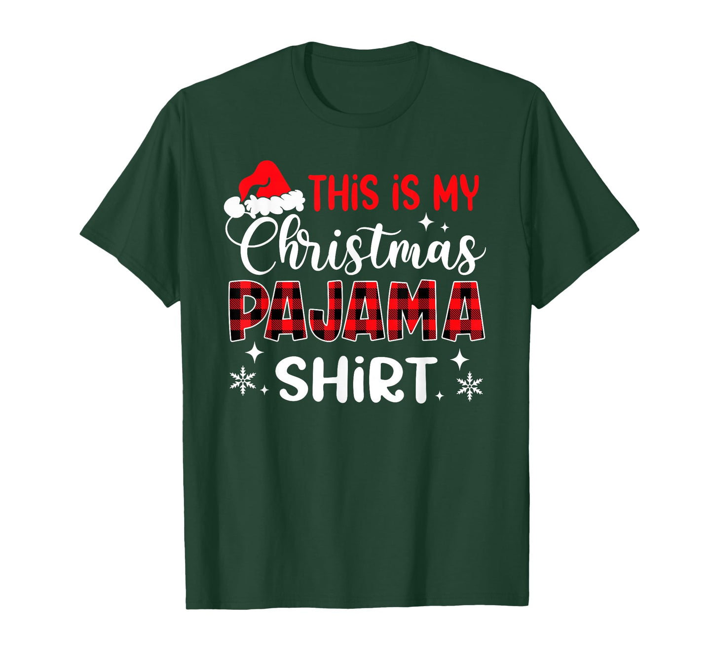 This is My Christmas Pajama Shirt Funny Xmas PJs Men Women T-Shirt