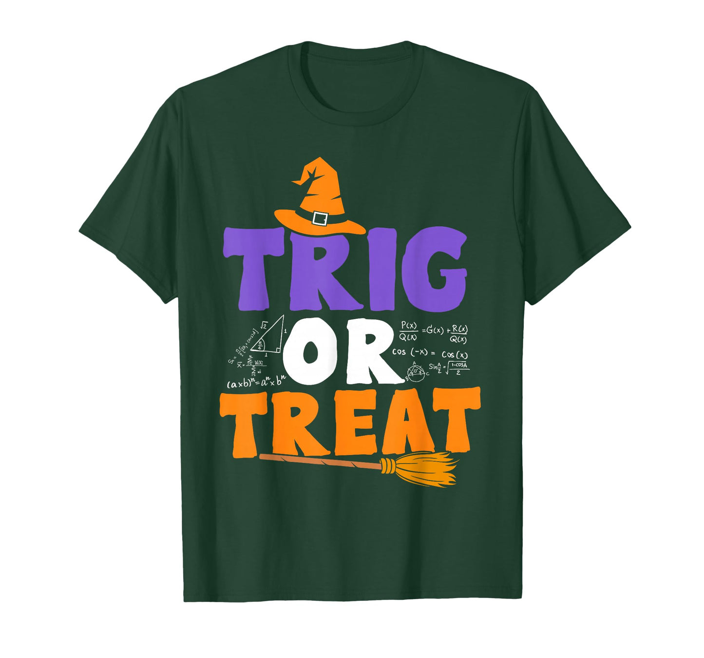 Halloween Math Teacher Trig Or Treat Student School College T-Shirt