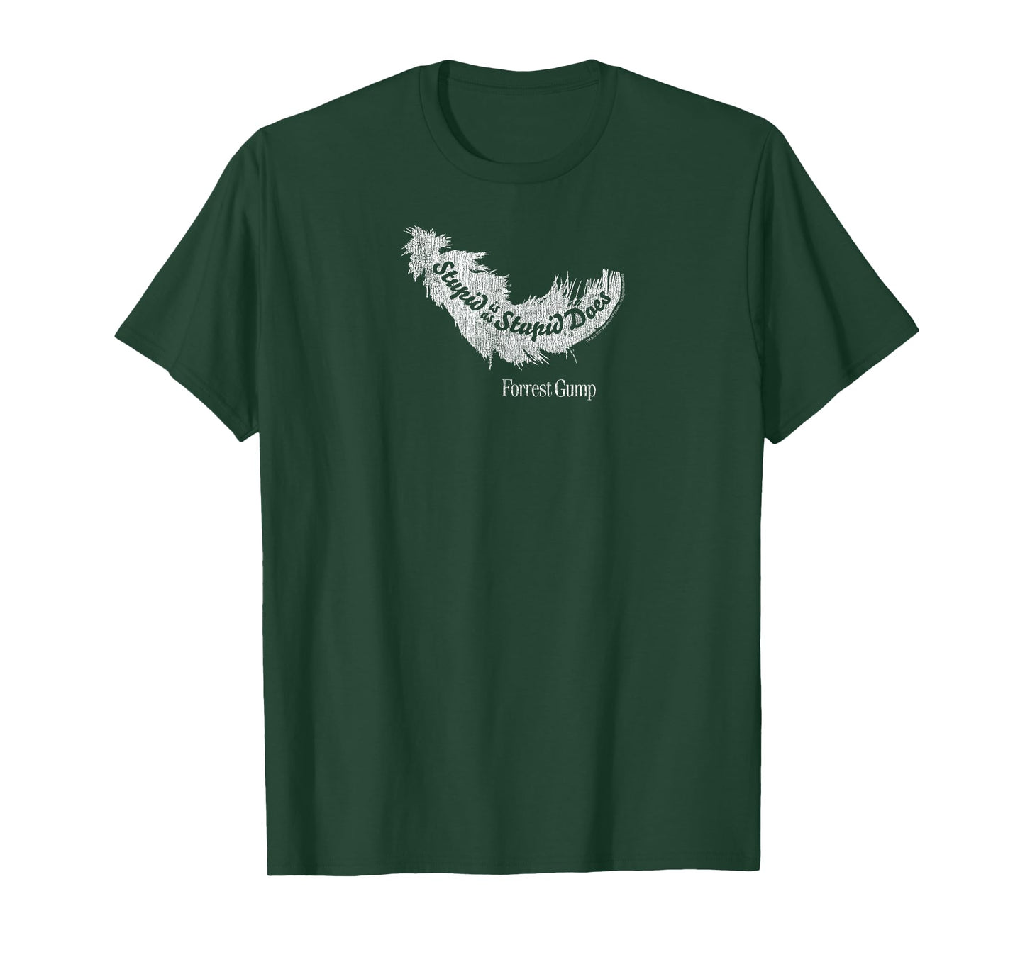 Forrest Gump Stupid is as Stupid Does Feather T-Shirt