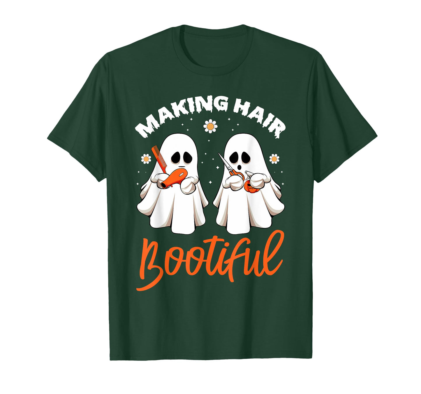 Making Hair Bootiful Funny Scary Ghost Hairdresser Halloween T-Shirt