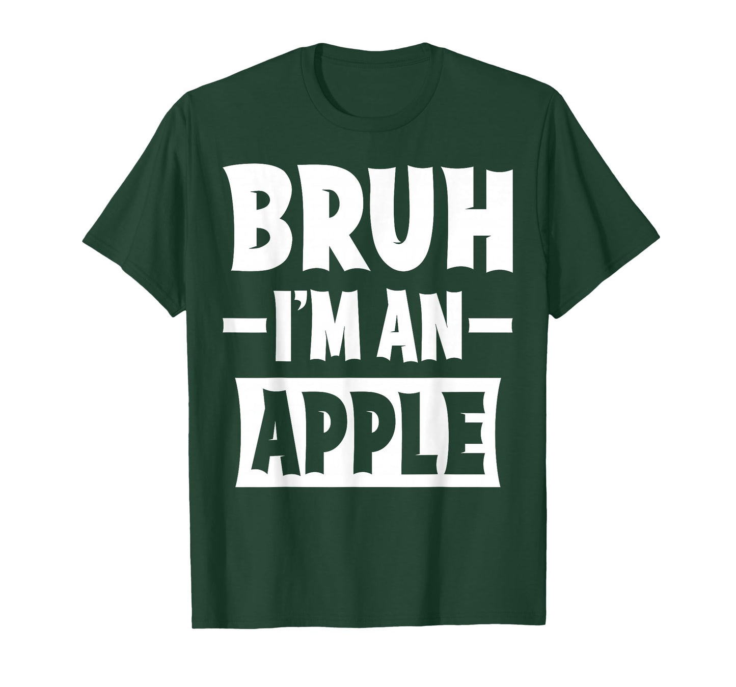 Bruh I'm An Apple Funny Lazy Halloween Costume Party T-Shirt