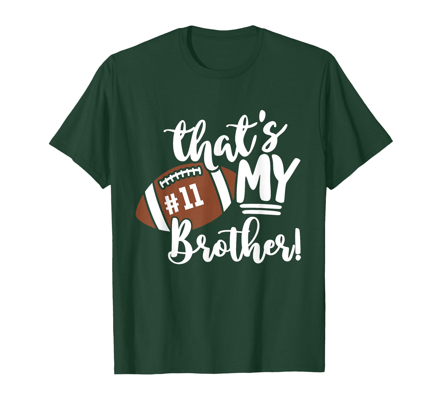 That's My Brother Football 11 Jersey Number Vintage Mom Dad T-Shirt