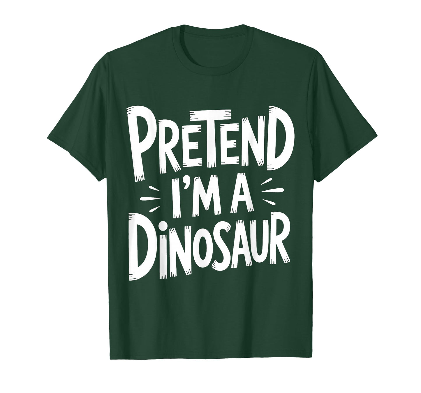 Pretend I'm A Dinosaur Costume Halloween Lazy Adult Kids T-Shirt