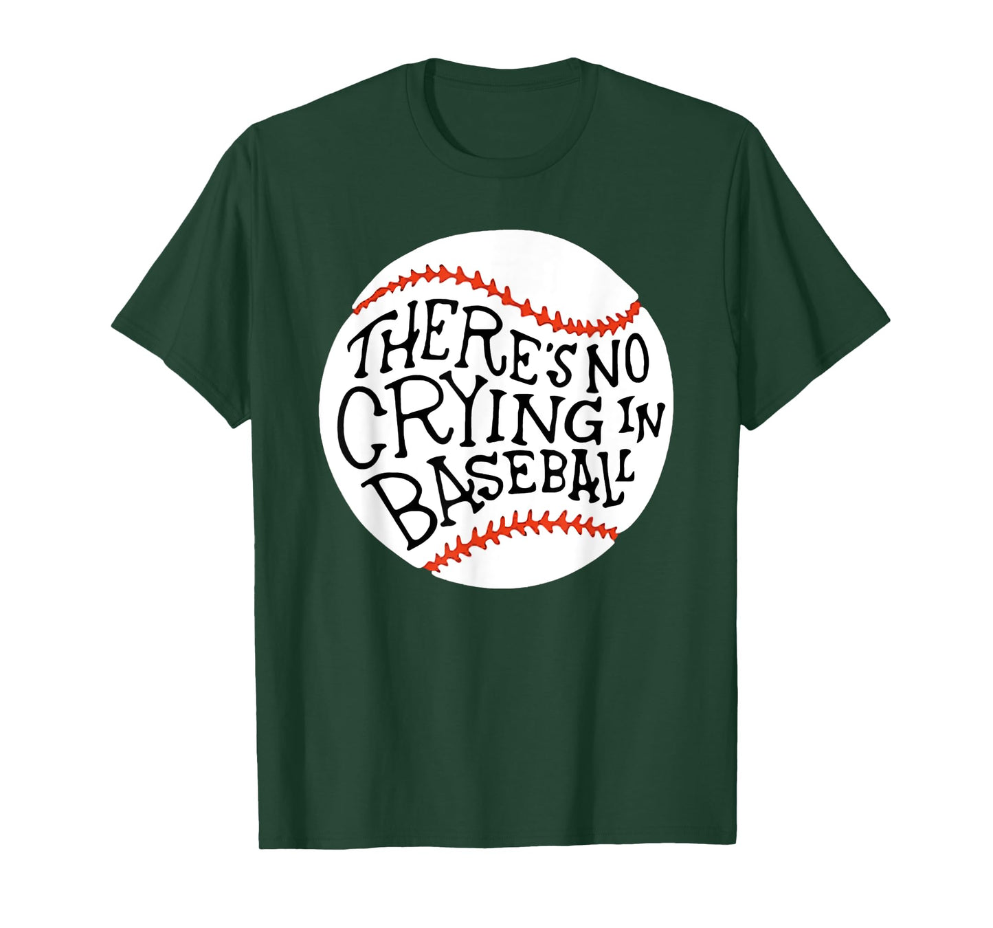 There is no Crying in Baseball T-Shirt by Baseball T-Shirt T-Shirt