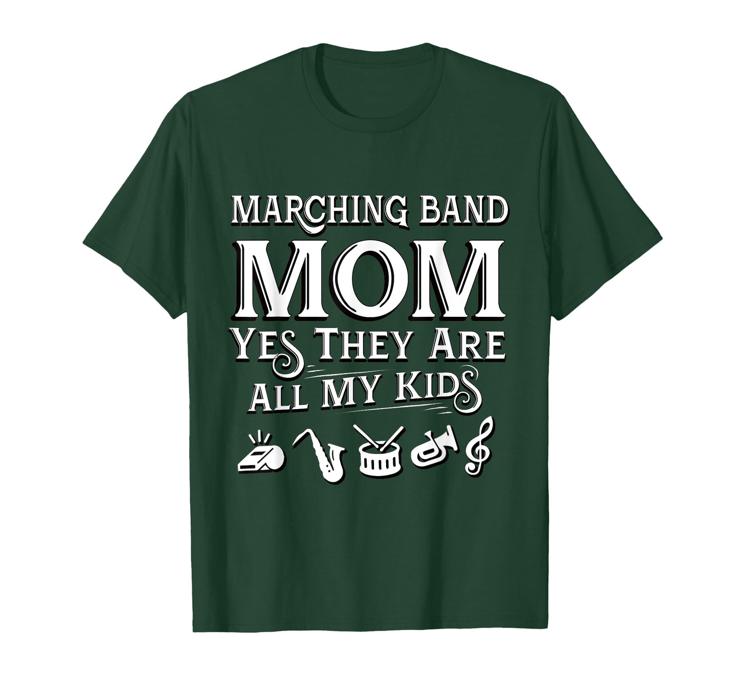 Marching Band Mom Yes They Are All My Kids Music Design T-Shirt