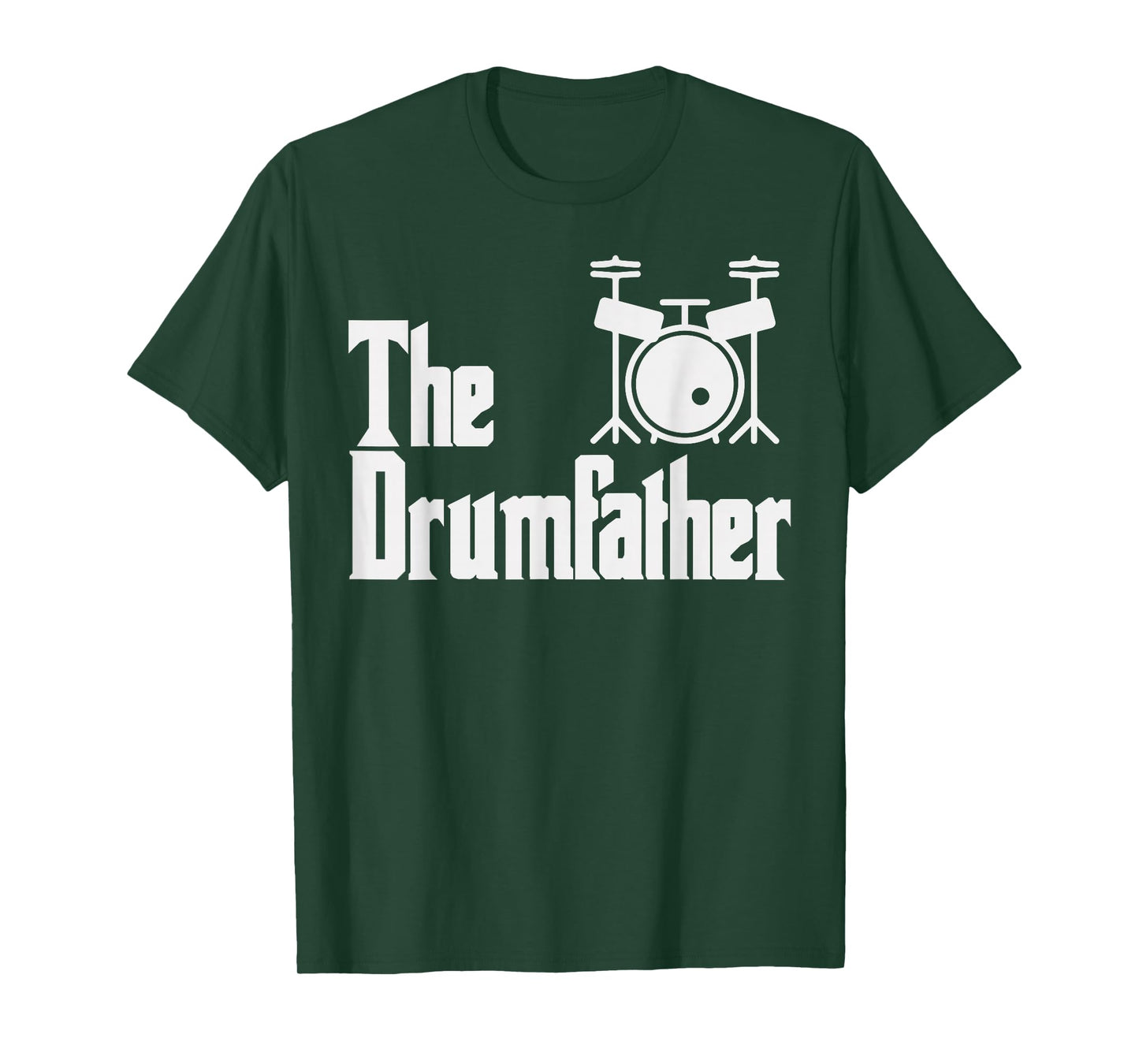 Funny Fathers Day The Drum-Father Drummer Musician Dad Gift T-Shirt