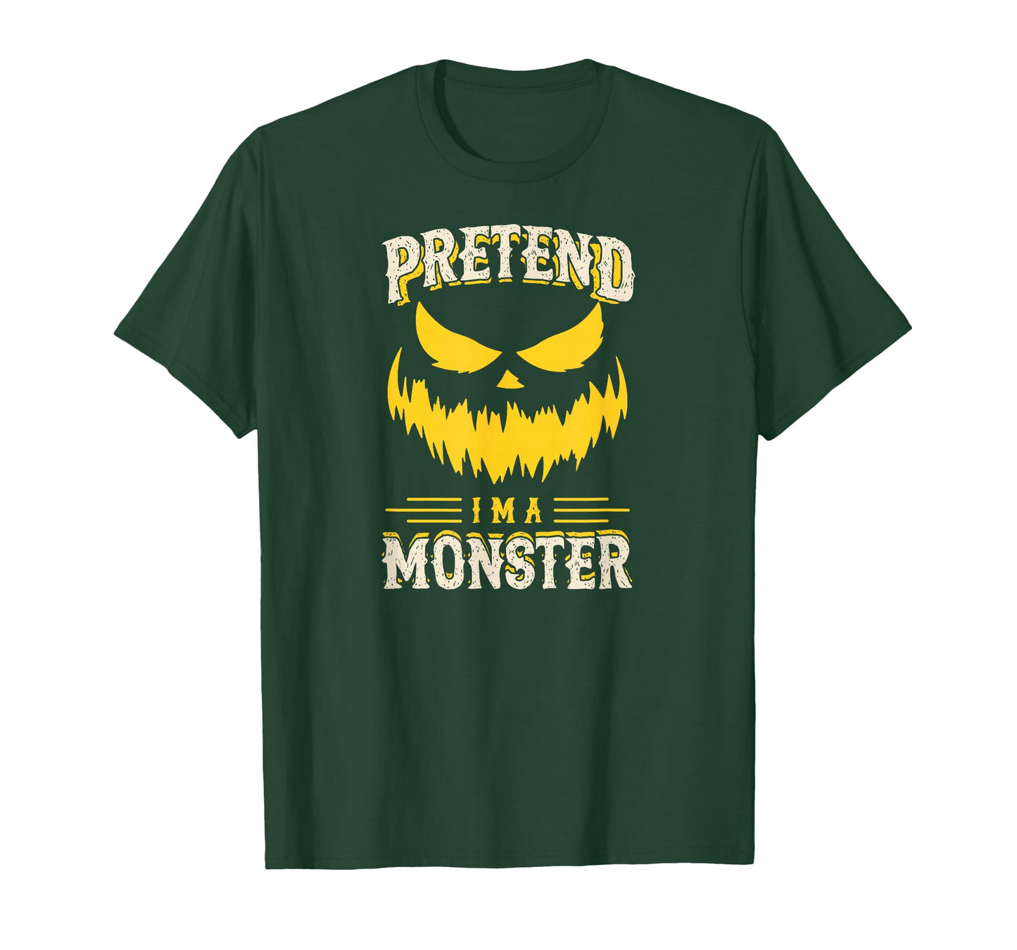 Pretend I'm A Monster Funny Cute Lazy Halloween Costume Idea T-Shirt