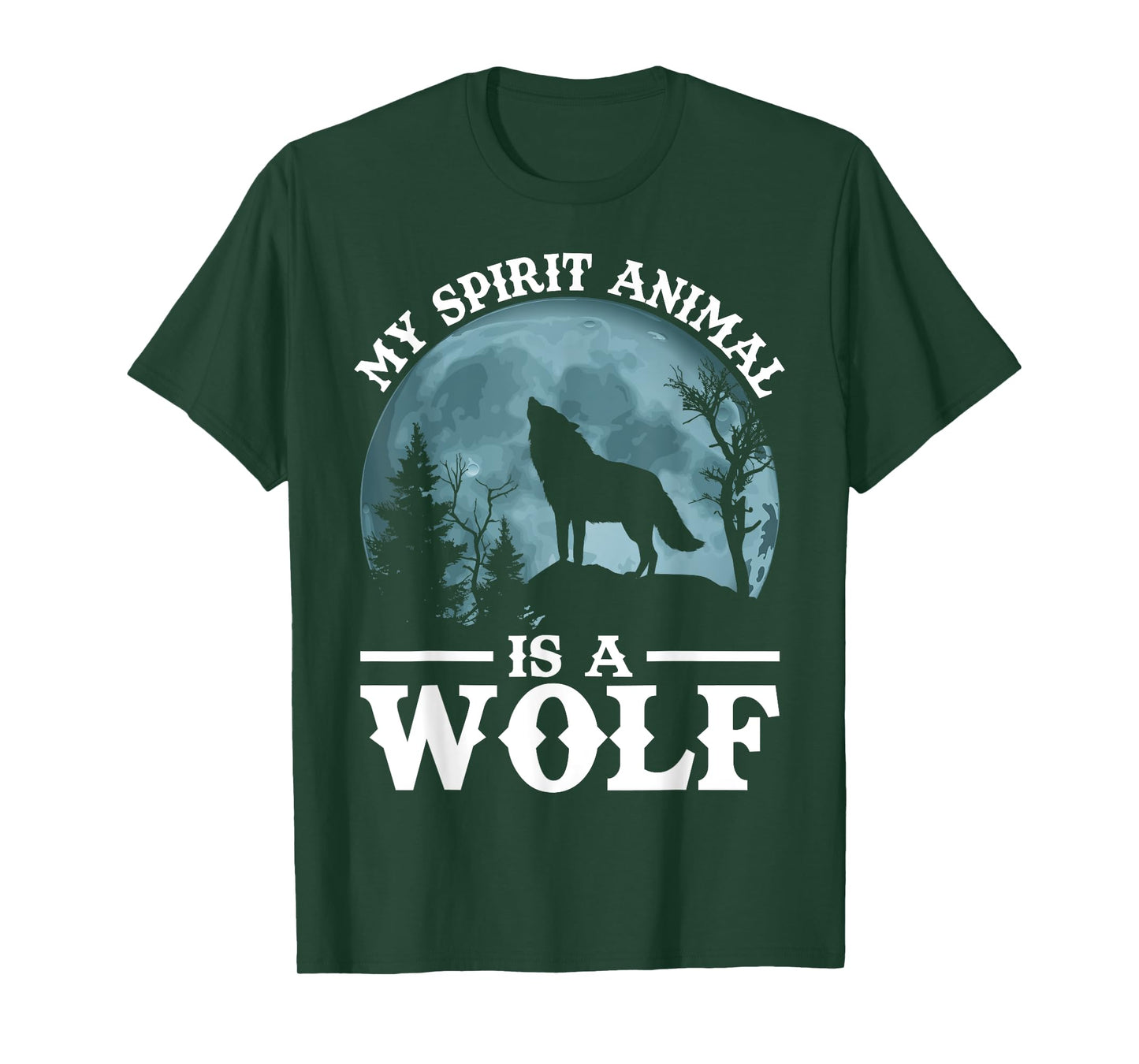 My Spirit Animal Is A Wolf T-Shirt