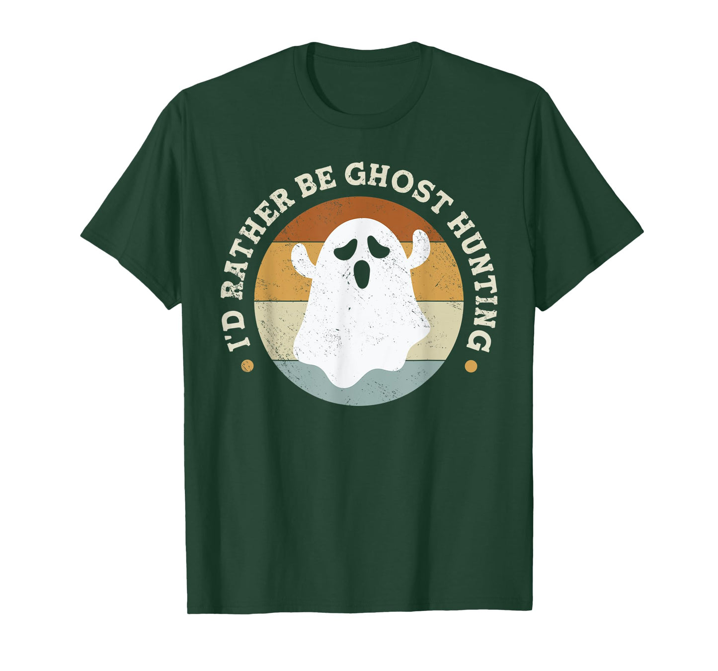 I'd Rather Be Ghost Hunting T-Shirt