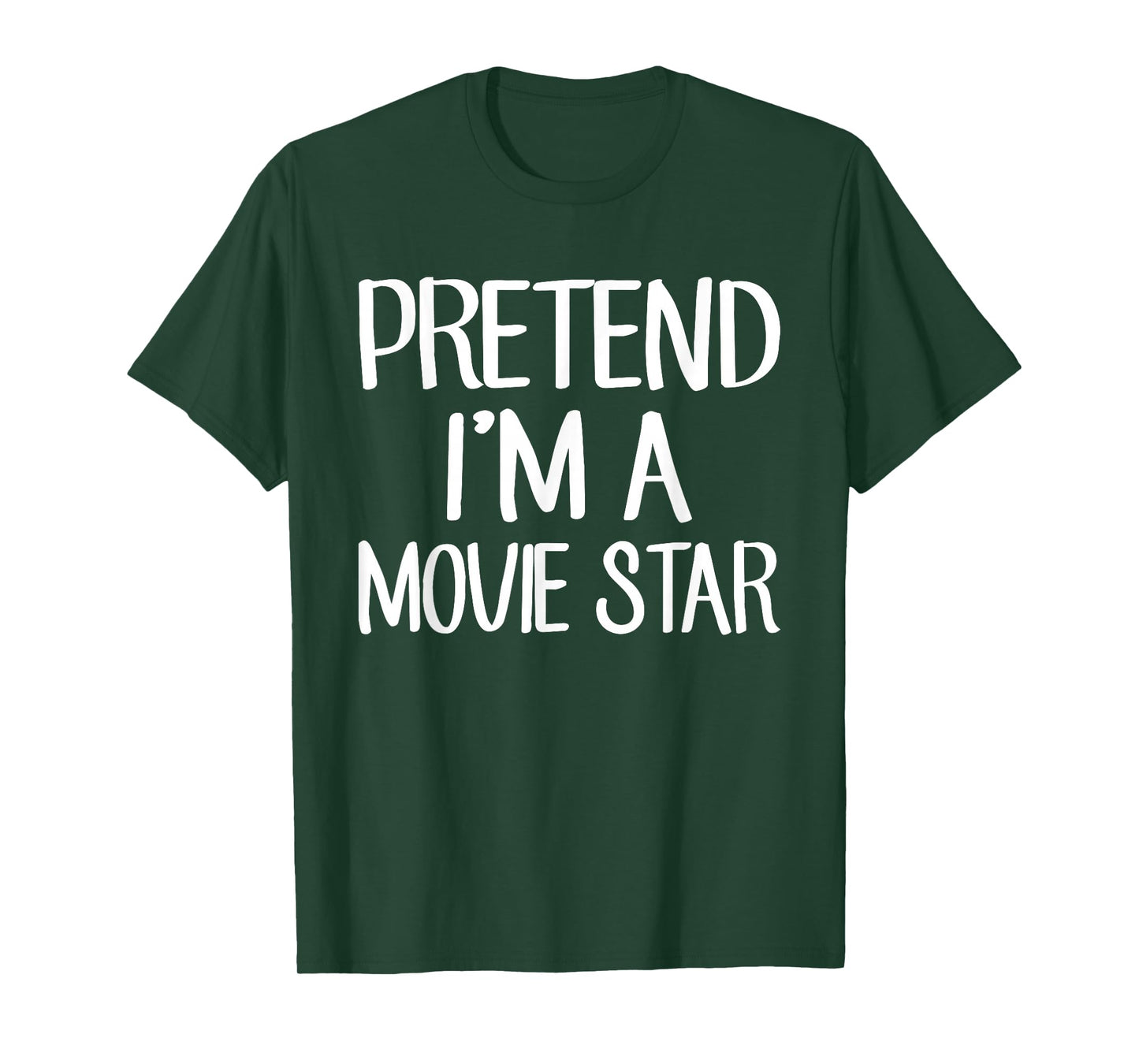Pretend I'm A Movie Star Costume Family Lazy Easy Halloween T-Shirt