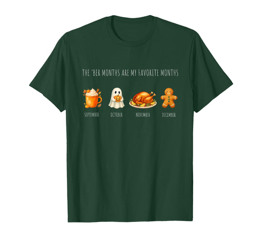 BER Months are My Favorite Months | Fall Winter Design T-Shirt