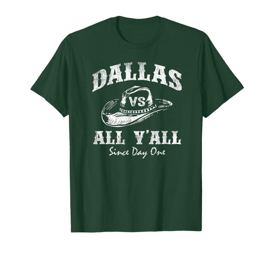 All Sport Trends Gifts Men Women - Dallas vs All Y'all T-Shirt