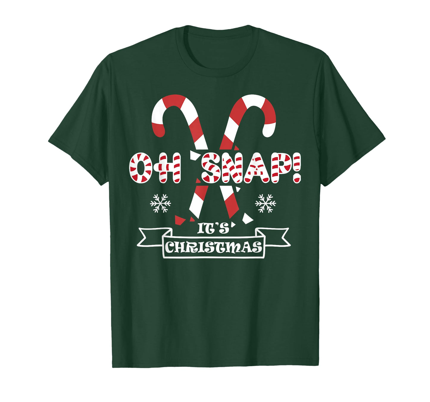 Oh Snap! It's Christmas Candy Canes Funny Holiday T-Shirt